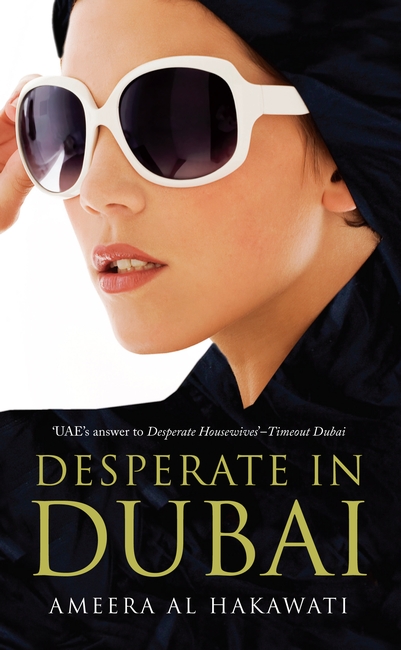 Desperate in Dubai book cover by Ameera Al Hakawati
